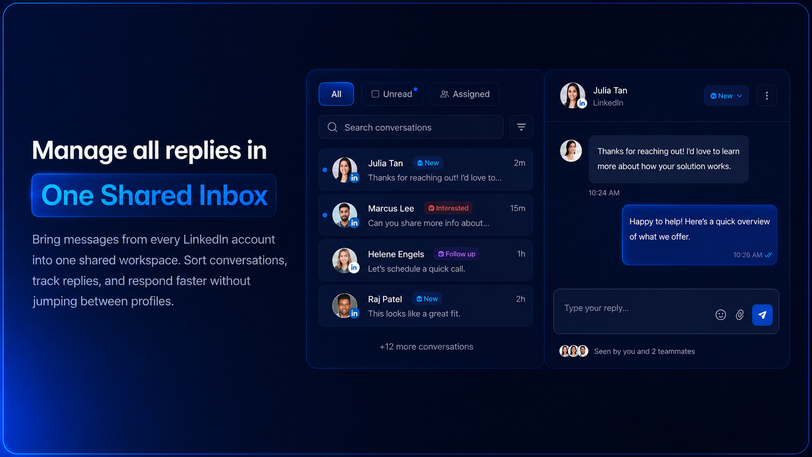 Manage all replies in one shared inbox